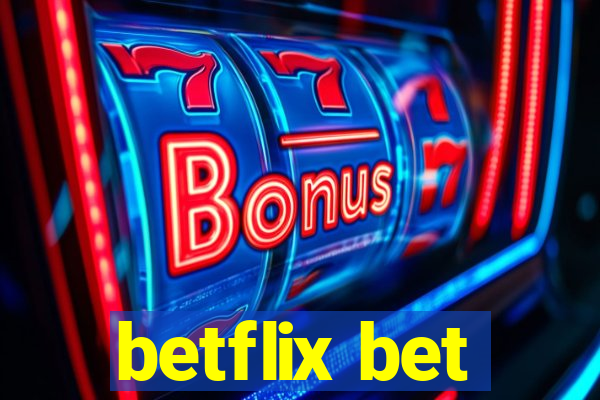 betflix bet